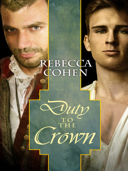 Title details for Duty to the Crown by Rebecca Cohen - Available